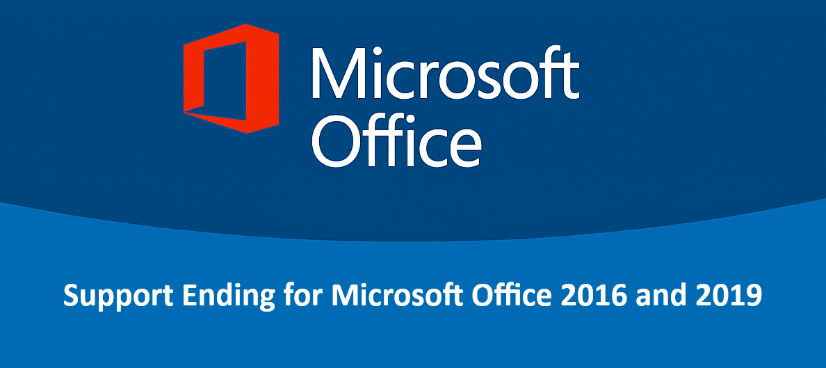 Support is ending for Microsoft Office 2016 and 2019 in October 2025